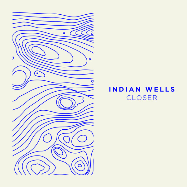 Indian Wells, "Closer" at Riot Material.