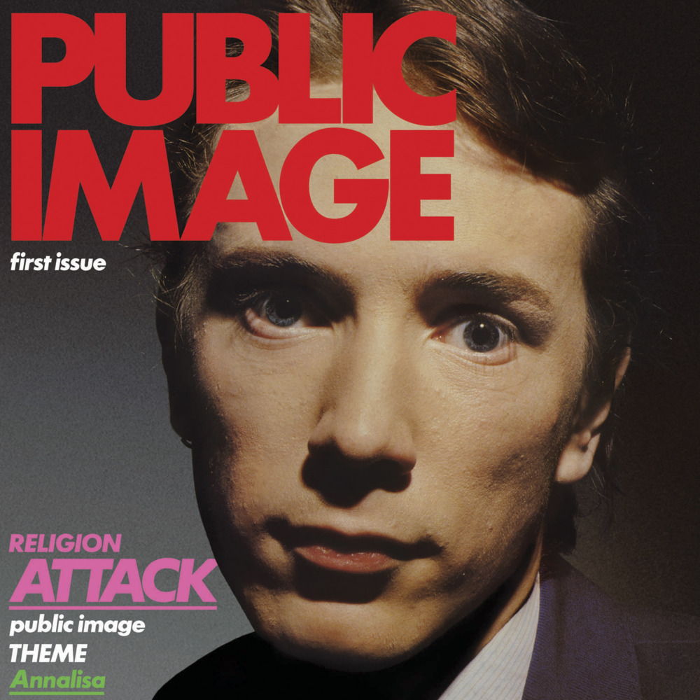 Public Image's "Public Image," from First Issue (1978)
