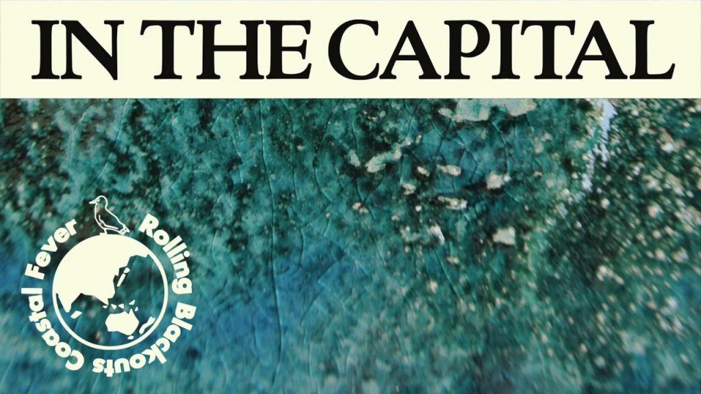 Listen to the Rolling Blackouts Coastal Fever, "In The Capital," at Riot Material