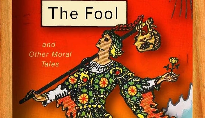 The Fool (and Other Moral Tales) by Anne Serre